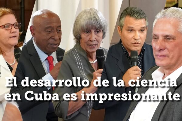 El desarrollo de la ciencia en Cuba es impresionante