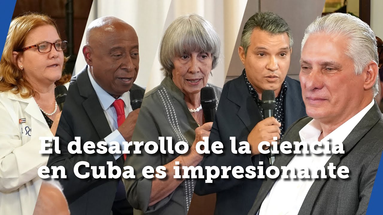El desarrollo de la ciencia en Cuba es impresionante