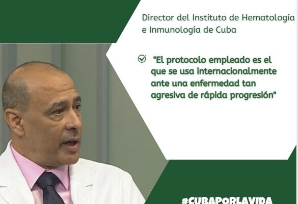El protocolo empleado es el que se usa internacionalmente ante una enfermedad tan agresiva de rápida progresión", enfatizó Wilfredo Roque