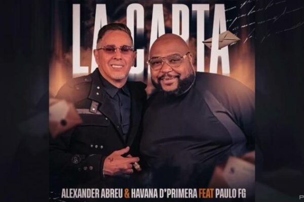 Paulo FG y Alexander Abreu en una Carta que emociona a Cuba