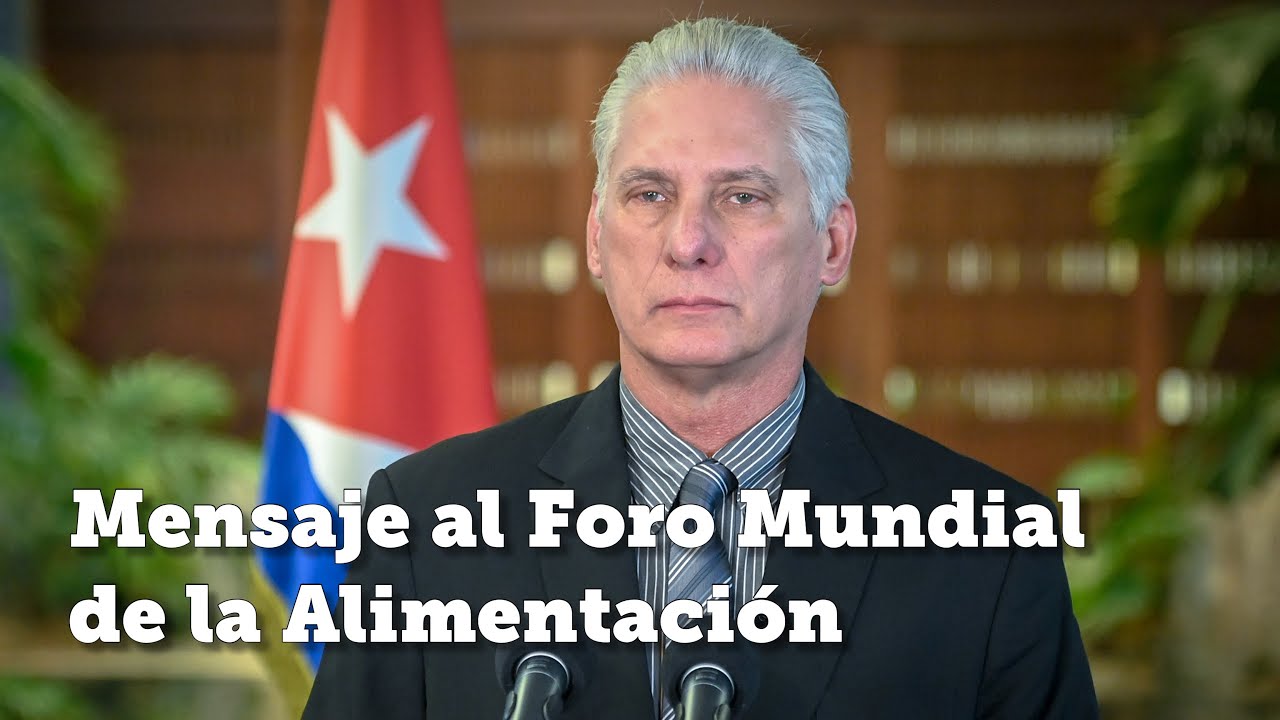 Mensaje al Foro Mundial de la Alimentación