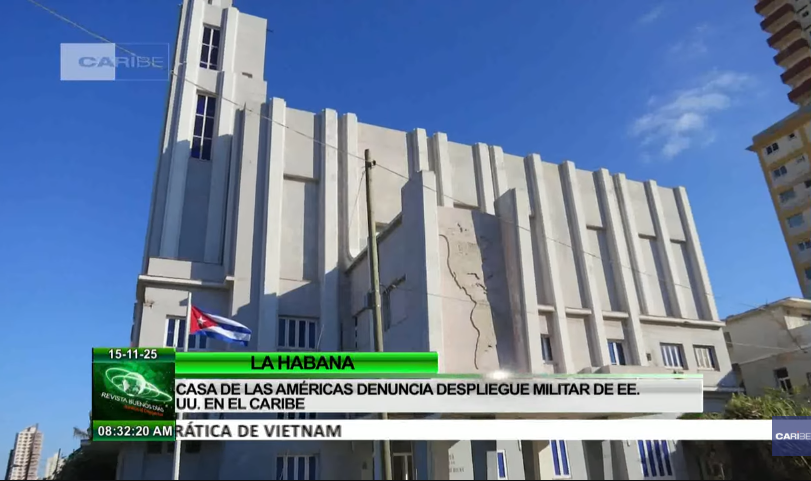 Casa de las Américas condena escalada militar de EE.UU. en el Caribe