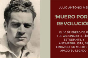 Evoca Cuba a Julio Antonio Mella en aniversario de su muerte