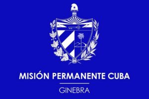 En este artículo: Cuba Ginebra efectos orden ejecutiva de Trump EEUU Denuncia Cuba en Ginebra efectos de orden ejecutiva de Donald Trump